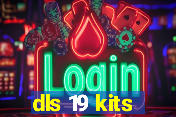 dls 19 kits